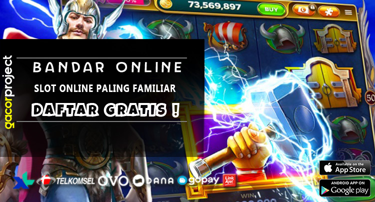 Slot Online Paling Familiar